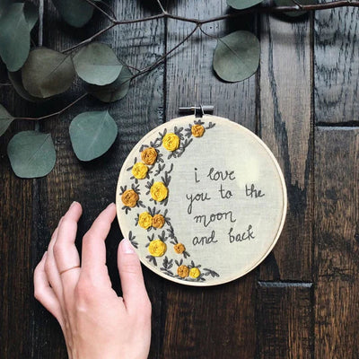 Quotes of Love Hand Embroidered Hoop